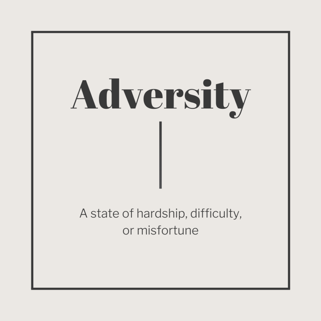 What Does Adversity Mean Simple